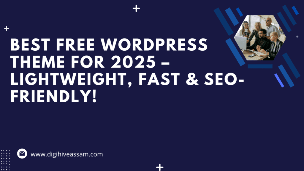 Best Free WordPress Theme for 2025 – Fast, SEO-Friendly & Elementor Ready